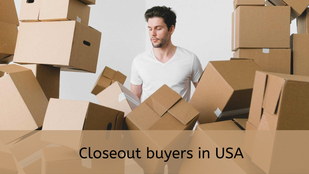 Closeout buyers